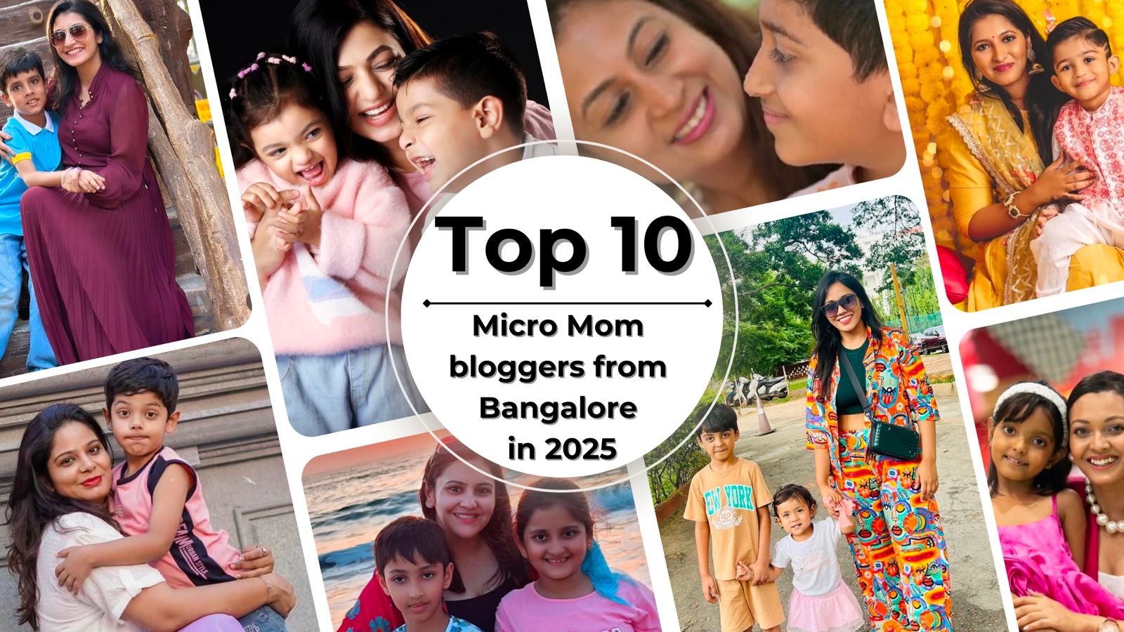 Top 10 Micro Mom Bloggers From Bangalore in 2025