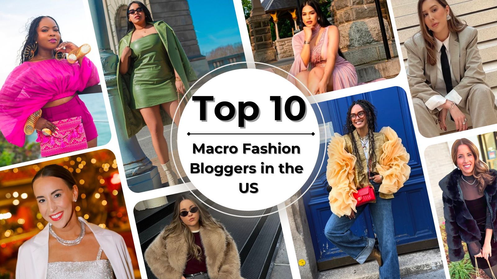 US Top 10 Macro Fashion Bloggers Setting the Trends for 2025